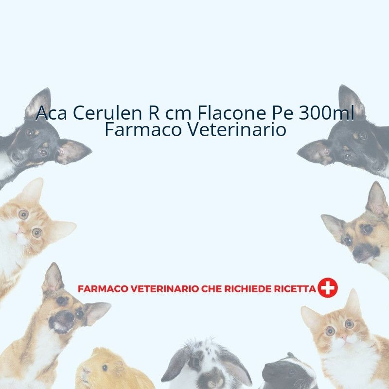 Aca Cerulen R cm Flacone Pe 300ml Farmaco Veterinario