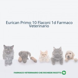 Eurican Primo 10 Flaconi 1d... Eurican Primo 10 Flaconi 1d...