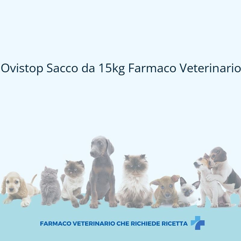 Ovistop Sacco da 15kg Farmaco Veterinario