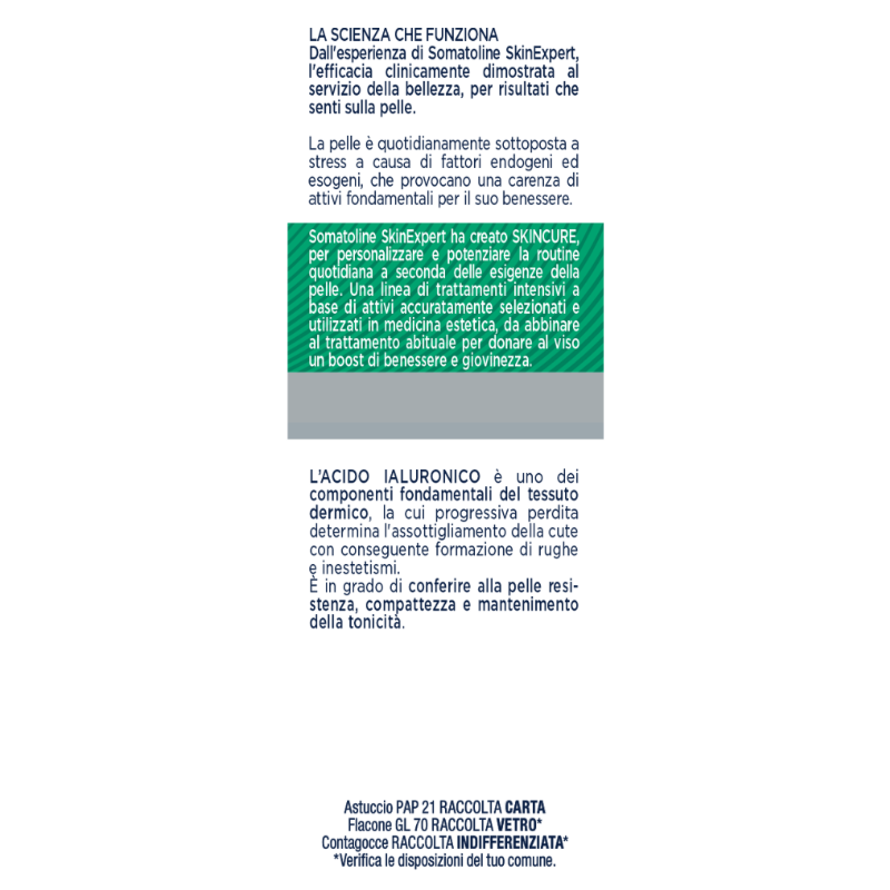 ingredienti di   Somatoline Skincure Booster Ridensificante Viso 30ml