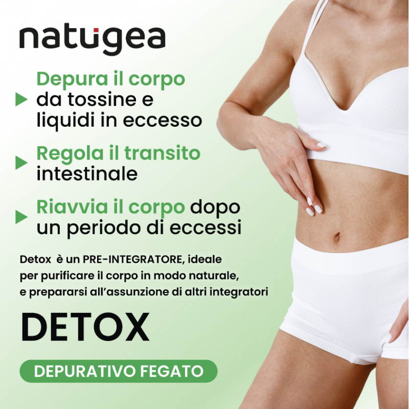 benefici di Natugea Detox Integratore Depurativo per Digestione 120 Compresse