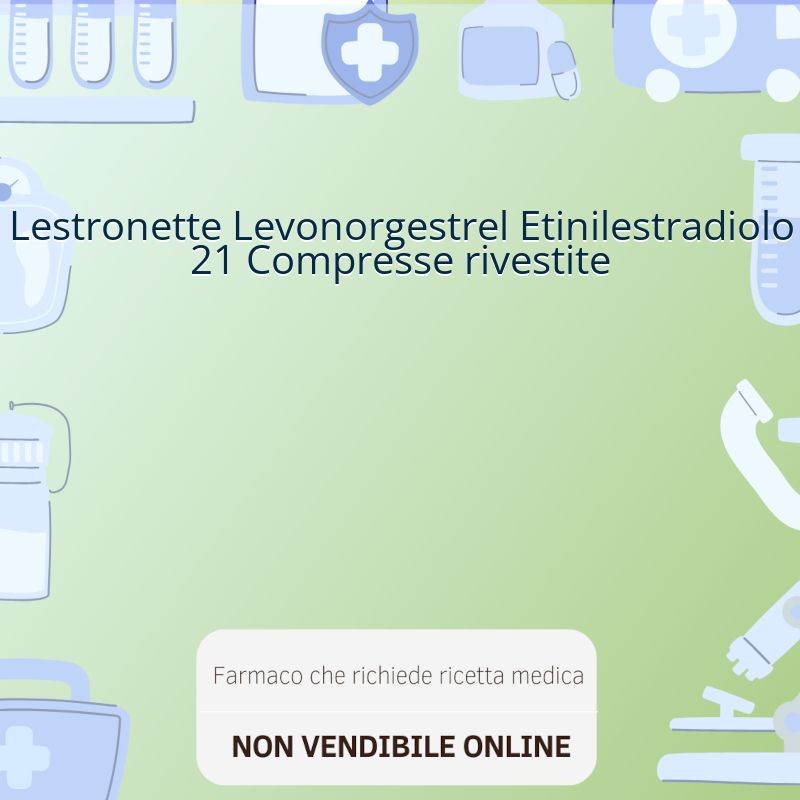 Lestronette Levonorgestrel Etinilestradiolo 21 Compresse rivestite