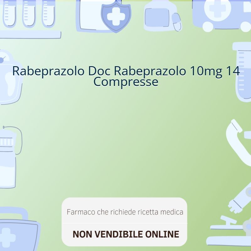 Rabeprazolo Doc Rabeprazolo 10mg 14 Compresse Rabeprazolo Doc Rabeprazolo 10mg 14 Compresse