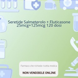 Seretide Salmeterolo +... Seretide Salmeterolo +...