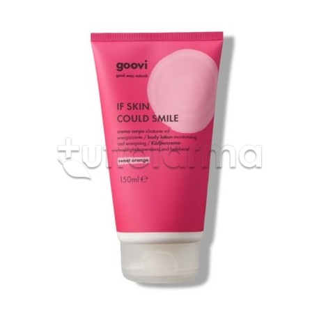 Goovi Crema Corpo If Skin Could Smile Arancio 150ml Goovi Crema Corpo If Skin Could Smile Arancio 150ml