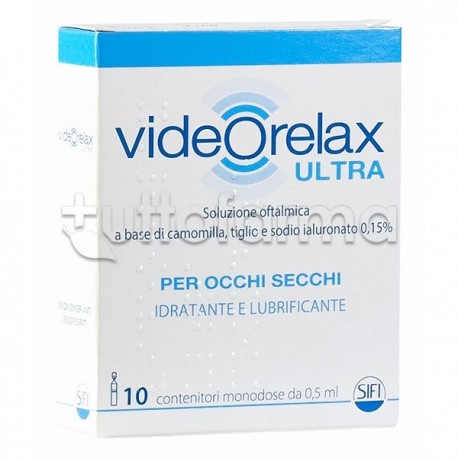 Videorelax Ultra Collirio per Occhi Secchi 10 Flaconcini da 0,5ml