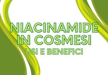 Come illuminare e ridurre le imperfezioni con la Niacinamide