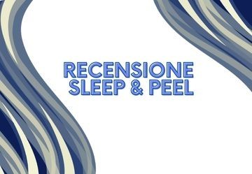 Filorga Sleep & Peel: la recensione dettagliata