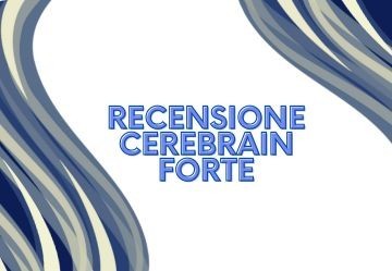 Cerebrain Forte: la recensione dettagliata