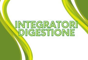 I migliori Integratori per la Digestione