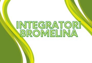 I migliori integratori con Bromelina e il loro utilizzo