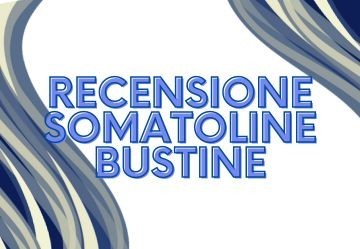 Recensione di Somatoline Bustine Anticellulite