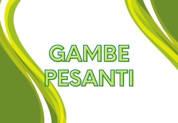 Gambe pesanti: cause, sintomi e i migliori rimedi naturali