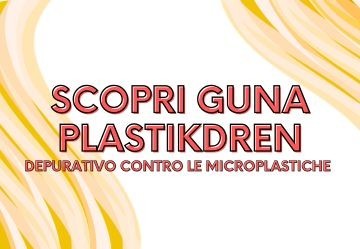 Guna Plastikdren in Promo per Luglio: supporto contro le microplastiche