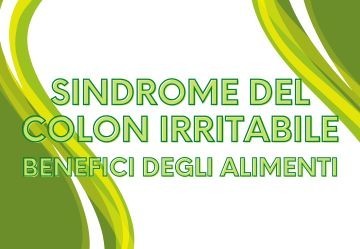 Quali sostanze integrare nell’organismo in caso di intestino irritabile?