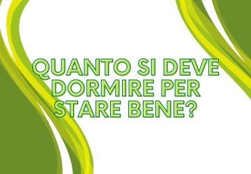 Quanto si deve dormire per ottenere i benefici del sonno?