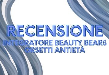 Beauty Bears Born This Way Orsetti Antietà: benefici ed effetti del prodotto