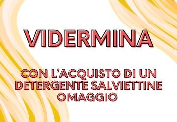 Promo Vidermina, Acquista 1 Detergente in Omaggio le Salviettine Clx Attiva