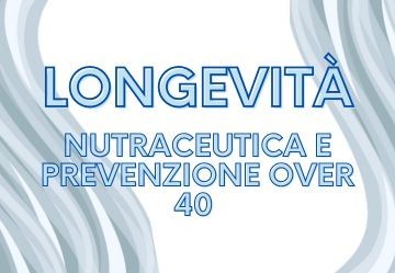 Benessere femminile over 40: il ruolo della nutraceutica nella prevenzione