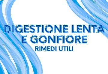 Digestione lenta e gonfiore in estate, perché succede e come rimediare