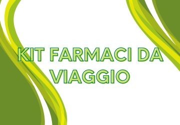 Kit farmaci da viaggio: lista completa e consigli