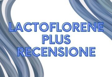 Lactoflorene Plus: Recensione Completa