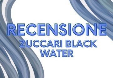 Recensione di Zuccari BlackWater Detox integratore depurativo in bustine