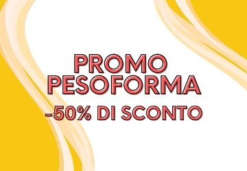 Ritorna in forma con Pesoforma: -50% su Prodotti Selezionati