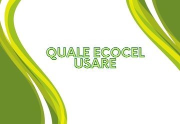 Quale Ecocel usare?