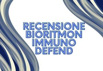 Bioritmon Immuno Defend: la recensione dettagliata