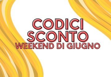 Weekend di codici sconto!