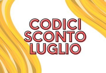 Codici sconto di Luglio: scopri i tre buoni 